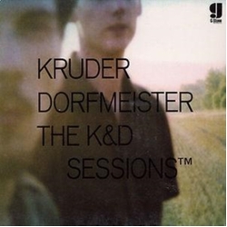 Kruder & Dorfmeister The K&D Sessions™ CD