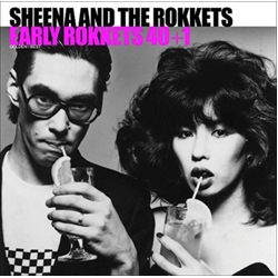 Sheena And The Rokkets Early Rokkets 40+1 JAPANESE CD