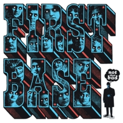 First Base Not That Bad CD