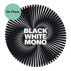 De-Phazz Black White Mono CD