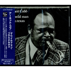 Arnett Cobb The Wild Man From Texas JAPANESE CD