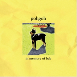 Pohgoh In Memory Of Bab CD