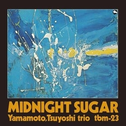 Yamamoto, Tsuyoshi Trio Midnight Sugar CD