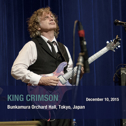 King Crimson December 10. 2015 Bunkamura Orchard Hall. Tokyo. Japan - SHM SHM CD
