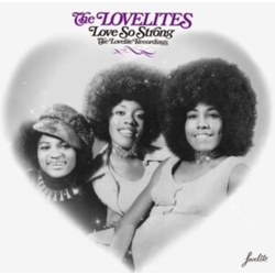 The Lovelites Love So Strong: The Lovelite Recordings JAPANESE CD