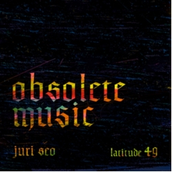 Juri Seo & Latitude 49 Obsolete Music VINYL LP