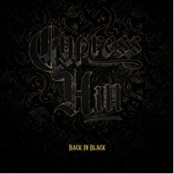 Cypress Hill Back In Black CD