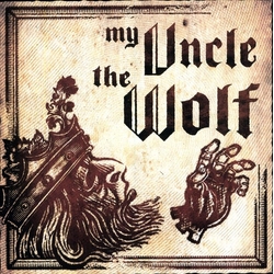 My Uncle The Wolf My Uncle The Wolf VINYL LP