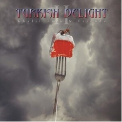 Turkish Delight Khalil Turk & Friends Vol.2 CD