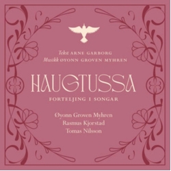 Øyonn Groven Myhren & Rasmus Kjorstad & Tomas Nilsson Haugtussa (Forteljing I Songar) 3 CD