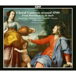 Feuersinger & Vitzthum & Erler & Mammel & Gropper & L'arpa Festante & Christoph Hesse Choral Cantatas Around 1700 - From Buxtehude To JS Bach 2 CD