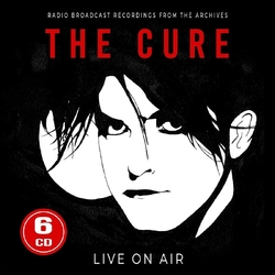 The Cure Live on Air 6 CD