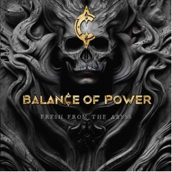 Balance Of Power Fresh From The Abyss CD