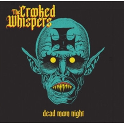 The Crooked Whispers Dead Moon Night VINYL LP