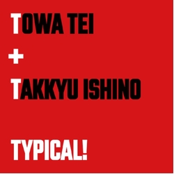 Towa Tei & Takkyu Ishino Typical! VINYL 7"