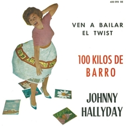 Johnny Hallyday EP Etranger NO. 13 - 100 Kilos DE Barro (Orange Vinyl) COLOURED ORANGE ORANGE VINYL 7"