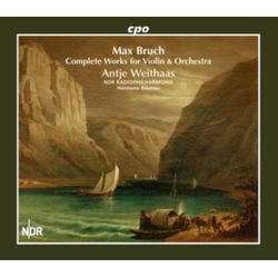 Antje Weithaas Max Bruch: Complete Works for Violin & Orchestra CD