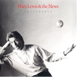 Huey Lewis & The News Small World CD