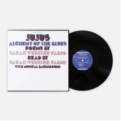 Sarah Webster Fabio Jujus / Alchemy Of The Blues - 180-Gram Vinyl VINYL LP