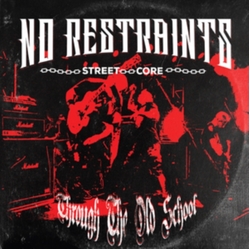 No Restraints Through The Old School RED BLACK VINYL LP