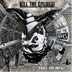 Kill The Colossi Brace for Impact VINYL LP