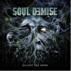 Soul Demise Against the Abyss - Olive Vinyl OLIVE VINYL LP