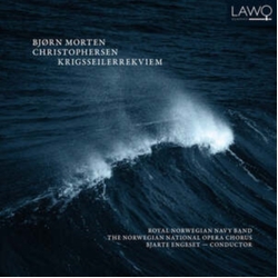 Bjørn Morten Christophersen & Royal Norwegian Navy Band & The Norwegian National Opera Chorus & Bjarte Engeset Krigsseilerrekviem CD