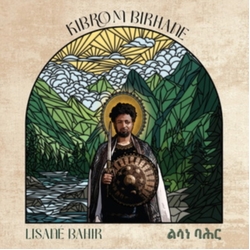 Kibrom Birhane Lisane Bahir CD