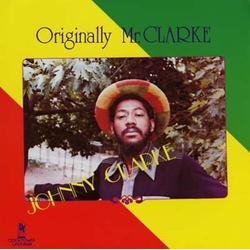 Johnny Clarke Originally Mr. Clarke VINYL LP