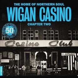 Home of Northern Soul: Wigan Casino Chapter 2 Home Of Northern Soul: Wigan Casino Chapter 2 / Various VINYL LP