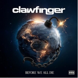 Clawfinger Before We All Die (LTD EARBOOK W/ 36PG BOOKLET) CD