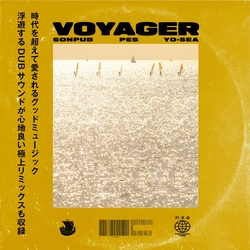 SonPub & PES & Yo-Sea Voyager VINYL 7"