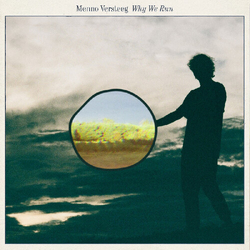 Menno Versteeg Why We Run VINYL LP