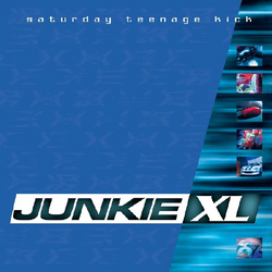 Junkie XL Saturday Teenage Kick VINYL 2LP - COLOURED SEA BLUE RSD 2026