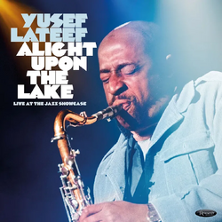 Yusef Lateef Alight Upon The Lake: Live At The Jazz Showcase VINYL 3 LP