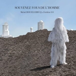 Michel Houellebecq & Frédéric Lo Souvenez-Vous De L'Homme CD