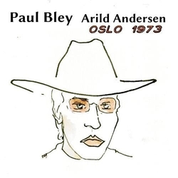 Paul Bley & Arild Andersen Oslo 1973 CD