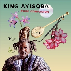 King Ayisoba Pure Confusion CD