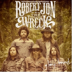 Robert Jon & The Wreck Glory Bound CD