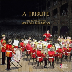 Band Of The Welsh Guards A Tribute CD