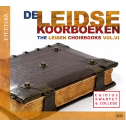 Egidius Kwartet & College De Leidse Koorboeken = The Leiden Choirbooks Vol.V CD
