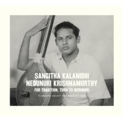 Sangitha Kalanidhi Nedunuri Krishnamurthy For Tradition, Turn To Nedunuri CD