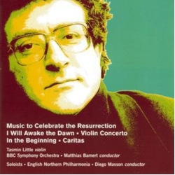 Robert Saxton I Will Awake the Dawn & Other CD
