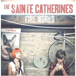 The Sainte Catherines Fire Works VINYL LP