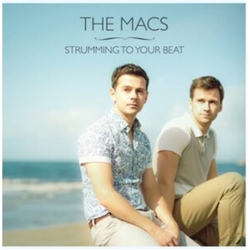 The Macs Strumming To Your Beat CD