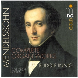 Mendelssohn & Rudolf Innig Complete Organ Works CD