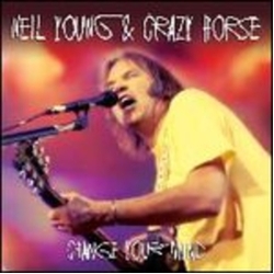 Neil Young & Crazy Horse Change Your Mind CD