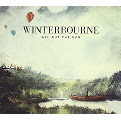 Winterbourne All But The Sun VINYL