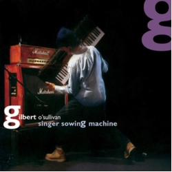Gilbert O'Sullivan Singer Sowing Machine CD