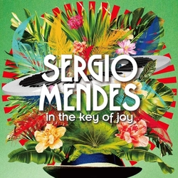 Sérgio Mendes In The Key Of Joy CD